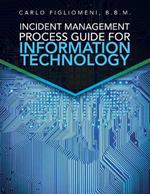 Incident Management Process Guide For Information Technology
