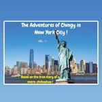 The Adventures of Chingy in New York City!: Based on a true story of micro-chihuahua