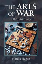 The Arts of War - the Covid story