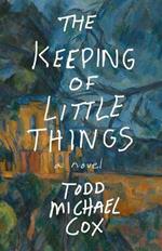 The Keeping of Little Things