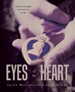 Eyes of the Heart: The person you judged may one day save your life