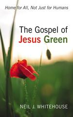 The Gospel of Jesus Green