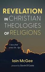 Revelation in Christian Theologies of Religions