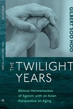 The Twilight Years