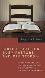 Bible Study for Busy Pastors and Ministers, Volume 3