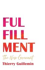 Fulfillment: The New Covenant