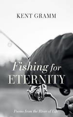 Fishing for Eternity