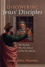 Discovering Jesus' Disciples