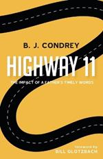 Highway 11: The Impact of a Father's Timely Words