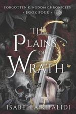 The Plains of Wrath (Forgotten Kingdom Book 4)