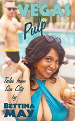 Vegas Pulp: Tales From Sin City