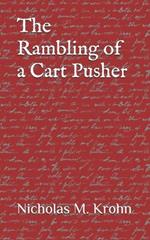 The Rambling of a Cart Pusher