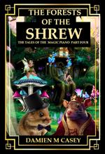 The Forests of the Shrew