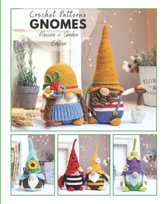 ?rochet gnome patterns Flowers & Garden Edition: Amigurumi crochet pattern book - Mariia Ermolova - cover