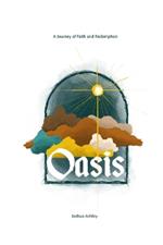 Oasis: A Journey of Faith and Redemption