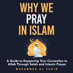 Why We Pray in Islam