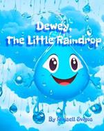 Dewey: The Little Raindrop