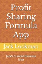 Profit Sharing Formula App: Jack's Curated Business Idea