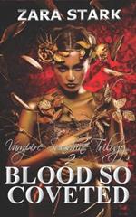 Blood So Coveted: A paranormal reverse harem romance (Vampire Sunshine Trilogy Book 2)