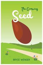 The Growing Seed