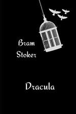 Dracula by Bram Stoker