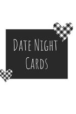 Date Night Cards: A Book with over 230 Cut Out Date Cards for Date Night Ideas With Bonus Gift Giving and Shake it Up Cards