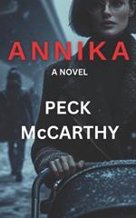 Annika: A knockout psychological thriller about addiction and identity