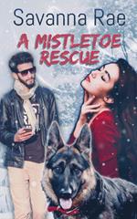 A Mistletoe Rescue