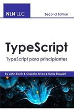 TypeScript: TypeScript para principiantes