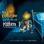 The Refugee and the little lost Kitten: A beautiful tale of kindness and friendship.