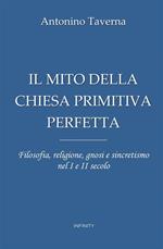 Il mito della Chiesa primitiva perfetta