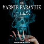 The Marnie Baranuik Files