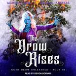 The Drow Rises