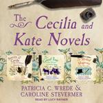 The Cecelia and Kate Novels