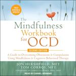 The Mindfulness Workbook for OCD, Second Edition