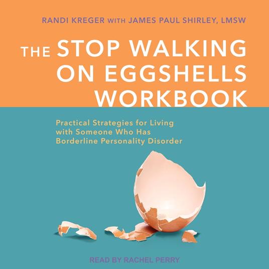 The Stop Walking on Eggshells Workbook