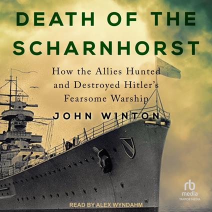 Death of the Scharnhorst