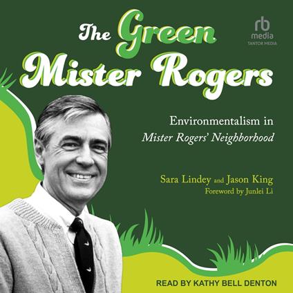 The Green Mister Rogers