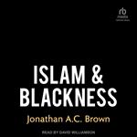 Islam & Blackness