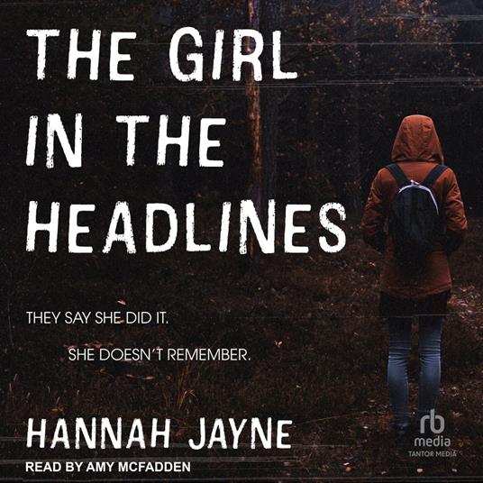 The Girl in the Headlines