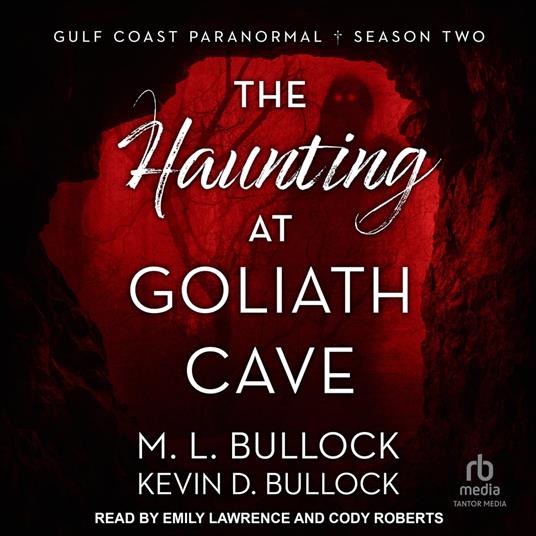 The Haunting at Goliath Cave