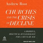 Churches and the Crisis of Decline