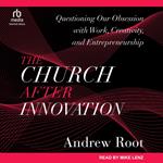 The Church After Innovation