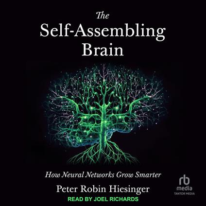 The Self-Assembling Brain