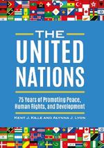 The United Nations: 75 Years of Promoting Peace, Human Rights, and Development