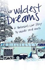Your Wildest Dreams: A Parkinson's Love Story
