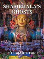 Shambhala's Ghosts