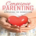 Conscious Parenting