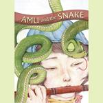 Amu and the Snake