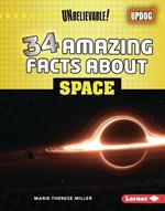 34 Amazing Facts about Space